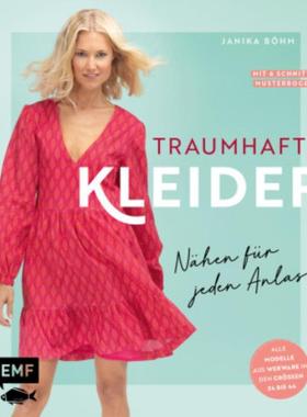 预订【德语】 Traumhafte Kleider - Nähen für jeden Anlass:Von elegant bis casual: Alle