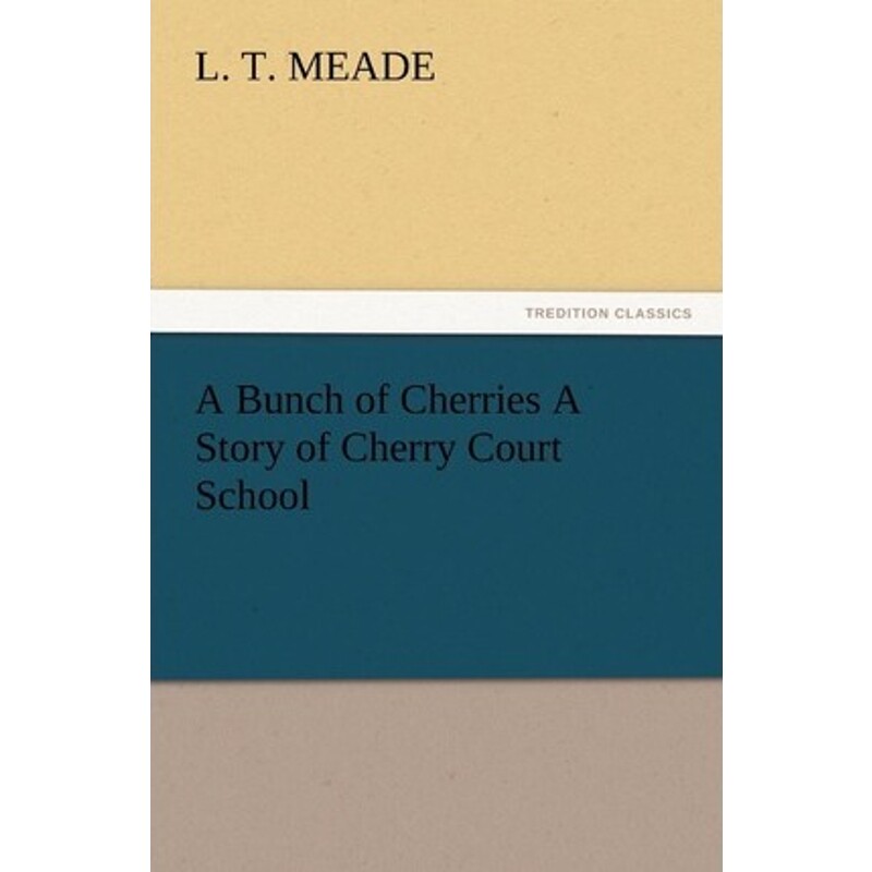 按需印刷a bunch of cherries a story of cherry court school