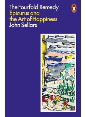 预订The Fourfold Remedy:Epicurus and the Art of Happiness