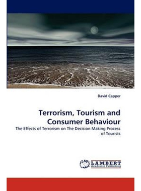 按需印刷不退不换Terrorism, Tourism and Consumer Behaviour[9783843355308]