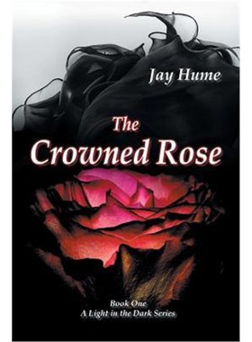 按需印刷The Crowned Rose[9781532025426]