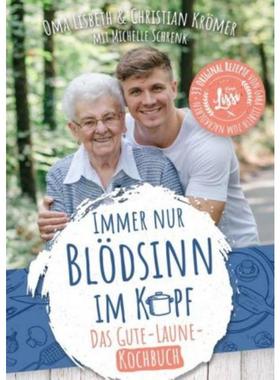 预订【德语】 Immer nur Blödsinn im Kopf:Das Gute-Laune-Kochbuch. 33 originale Rezepte