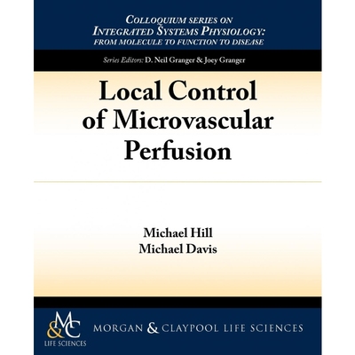按需印刷Local Control of Microvascular Perfusion[9781615044368]