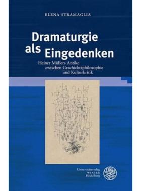 预订【德语】 Dramaturgie als Eingedenken:Heiner Müllers