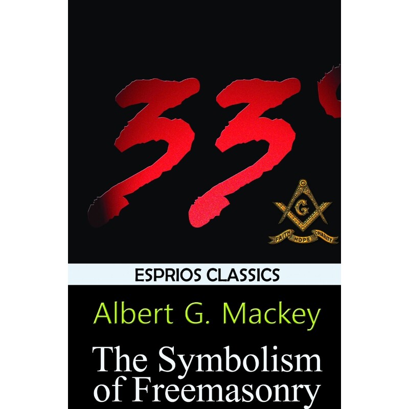 按需印刷不退不换The Symbolism of Freemasonry (Esprios Classics)[9781388972660]