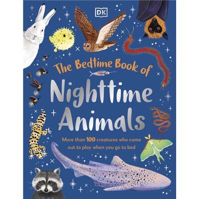 现货 夜间动物睡前书 The Bedtime Book of Nighttime Animals 英文原版 上海外文 9780241797365