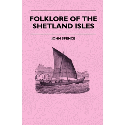 按需印刷不退不换Folklore Of The Shetland Isles[9781445521305]