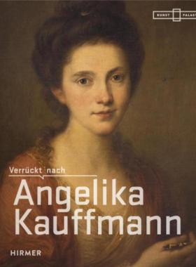 预订【德语】 Verrückt nach Angelika Kauffmann:Katalog zur Ausstellung im Museum Kunstpalast Düsseldorf