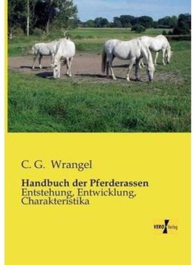 预订【德语】 Handbuch der Pferderassen:Entstehung, Entwicklung, Charakteristika
