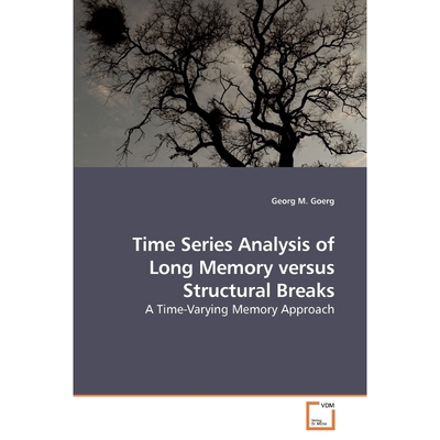 按需印刷Time Series Analysis of Long Memory             versus Structural Breaks[9783639246018]