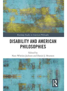 按需印刷不退不换TF Disability and American Philosophies[9780367245603]