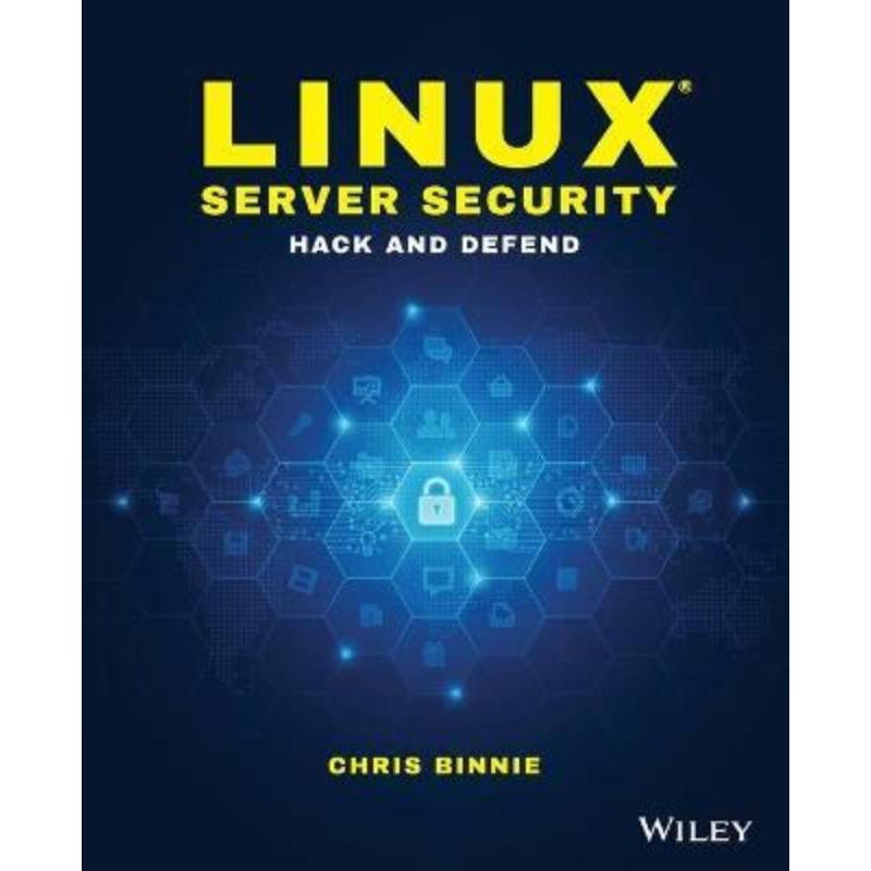 预订Linux Server Security:Hack and Defend