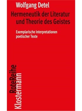 预订【德语】Hermeneutik der Literatur und Theorie des Geistes:Exemplarische Interpretatione