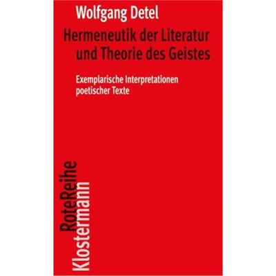 预订【德语】Hermeneutik der Literatur und Theorie des Geistes:Exemplarische Interpretatione