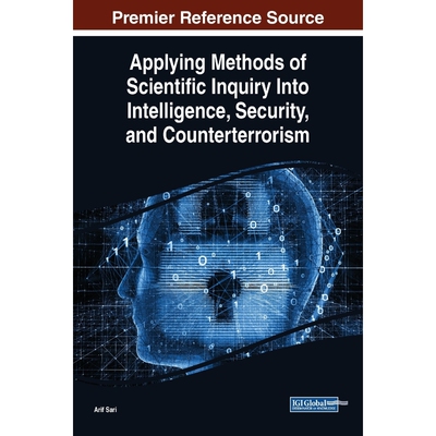 按需印刷Applying Methods of Scientific Inquiry Into Intelligence, Security, and Counterterrorism[9781522589761]