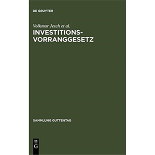 预订不退不换德语 Investitionsvorranggesetz, Kommentar: