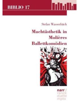 预订【德语】 Machtästhetik in Molières Ballettkomödien: