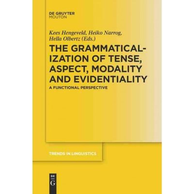 按需印刷不退不换DGYT The Grammaticalization of Tense, Aspect, Modality and Evidentiality[9783110655674]