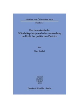 预订【德语】Das demokratische Offenheitsprinzip und seine Anwendung im Recht der politischen Parteien.:Dissertationsschr