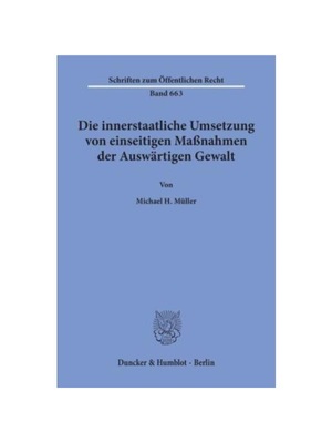 预订【德语】Die innerstaatliche Umsetzung von einseitigen Ma?nahmen der Ausw?rtigen Gewalt.: