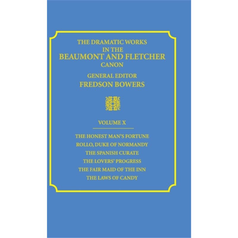 按需印刷不退不换CBG The Dramatic Works in the Beaumont and Fletcher Canon[9780521361897]