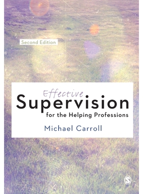 按需印刷Effective Supervision for the Helping Professions[9781446269947]