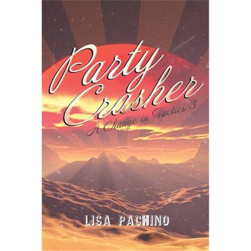 按需印刷不退不换Party Crasher:A Change in Tactics 3[9781644241288]