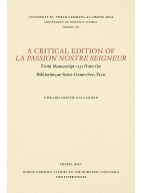 按需印刷不退不换A Critical Edition of La Passion Nostre Seigneur[9780807891797]