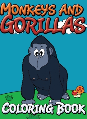 按需印刷Monkeys and Gorillas Coloring Book[9781634285964]