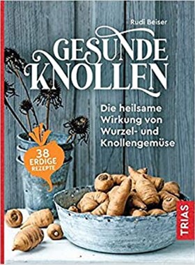 预订不退不换德语 Gesunde Knollen:Die heilsame Wirkung von Wurzel- und Knollengemüse