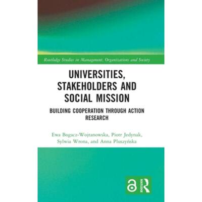 按需印刷不退不换TF Universities, Stakeholders and Social Mission[9781032129662]