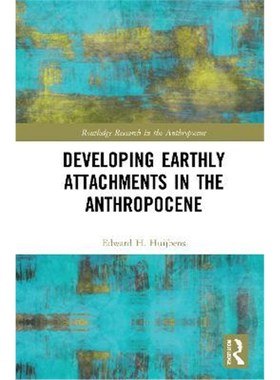 按需印刷Developing Earthly Attachments in the Anthropocene[9780367566463]