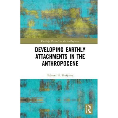 按需印刷Developing Earthly Attachments in the Anthropocene[9780367566463]
