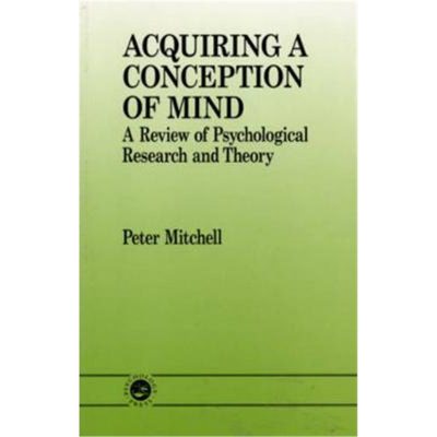 预订Acquiring a Conception of Mind:A Review of Psychological Research and Theory
