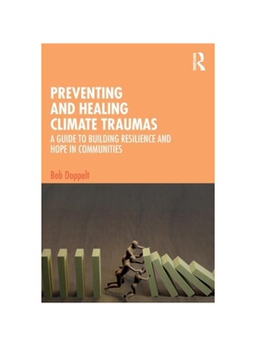 按需印刷不退不换TF Preventing and Healing Climate Traumas[9781032200200]