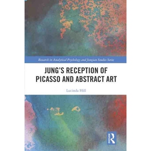 Abstract Jung’s Reception 按需印刷TF Art and Picasso 9781032120331