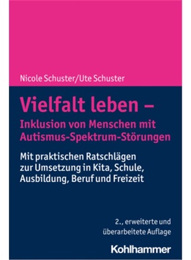 预订【德语】Vielfalt leben - Inklusion von Menschen mit Autismus-Spektrum-Storungen[9783170411500]