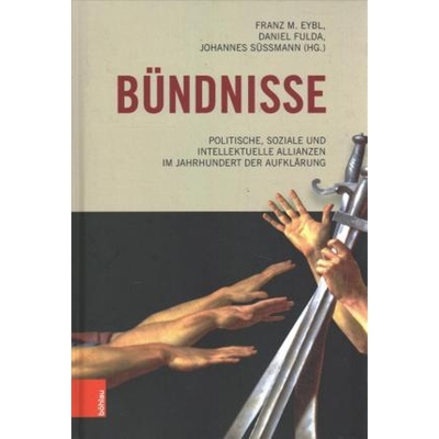 预订Bundnisse:Politische, soziale und intellektuelle Allianzen im Jahrhundert der Aufklarung