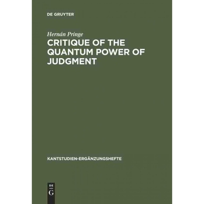 按需印刷DEG Critique of the Quantum Power of Judgment[9783110196115]