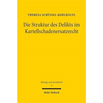 预订不退不换德语 Die Struktur des Delikts im Kartellschade