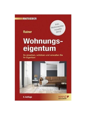 预订【德语】Wohnungseigentum  (f. ?sterreich):So erwerben, schützen, verwalten Sie Ihr Eigentum. Wohnungseigentumsvertr
