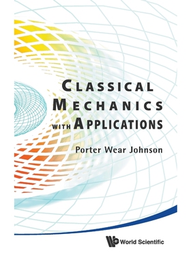 按需印刷不退不换Classical Mechanics with Applications[9789814304153]