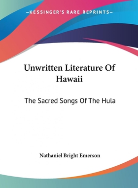 按需印刷不退不换Unwritten Literature Of Hawaii[9781430478515]