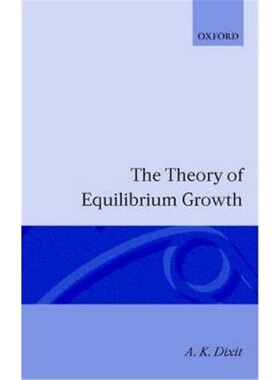 按需印刷不退不换The Theory of Equilibrium Growth[9780198770817]