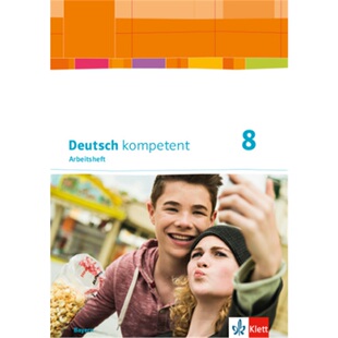 预订不退不换德语 Deutsch kompetent - 8. Klasse, Arbeitsheft mit Lösungen[9783123160394]
