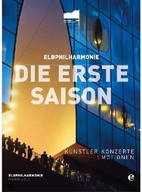 预订【德语】 Elbphilharmonie - Die erste Saison:Künstler, Konzerte, Emotionen