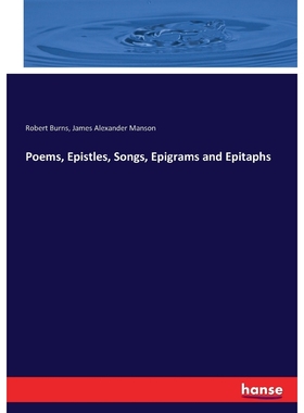 按需印刷Poems, Epistles, Songs, Epigrams and Epitaphs[9783744712736]