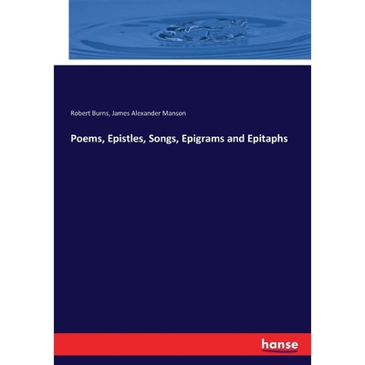 按需印刷Poems, Epistles, Songs, Epigrams and Epitaphs[9783744712736]