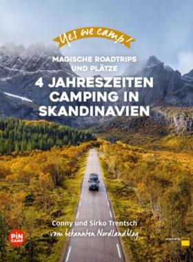 预订【德语】 Yes we camp! 4- Jahreszeiten-Camping in Skandinavien:Magische Roadtrips u