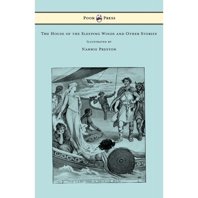 预订The House of the Sleeping Winds and Other Stories Some Based on Cornish Folklore - Illustrated by Na